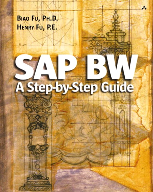 SAP® BW: A Step-by-Step Guide